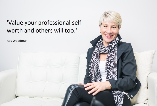 Value Your Professional Self-Worth and Others Will Too